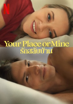 Your Place or Mine (2023) full Movie Download Free in Dual Audio HD