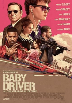 Baby Driver (2017) Full Movie Watch Online in Dual Audio HD Baby Driver Full Movie Watch Online - 2017 Action, Crime, Drama Film Poster