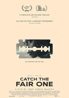 Catch the Fair One Full Movie Watch Online - 2021 Crime, Thriller Film Poster