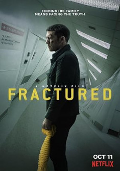 Fractured Full Movie Watch Online - 2019 Drama, Mystery, Thriller Film Poster