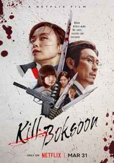 Kill Boksoon (2023) Full Movie Watch Online in Dual Audio HD Kill Boksoon Full Movie Watch Online - 2023 Action, Thriller Film Poster