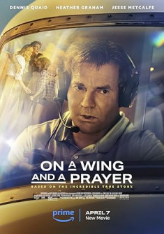 On a Wing and a Prayer Full Movie Watch Online - 2023 Drama Film Poster