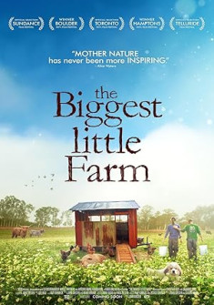 The Biggest Little Farm Full Movie Watch Online - 2018 Documentary, Family Film Poster