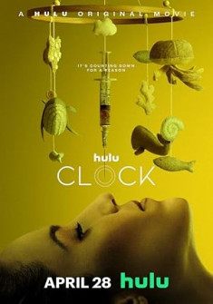 Clock Full Movie Watch Online - 2023 Drama, Horror, Thriller Film Poster