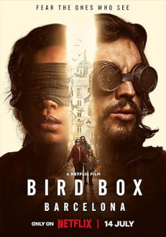 Bird Box: Barcelona Full Movie Watch Online - 2023 Horror, Mystery, Sci-Fi Film Poster