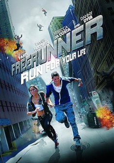 Freerunner (2011) Full Movie Watch Online in Dual Audio HD Freerunner Full Movie Watch Online - 2011 Action Film Poster