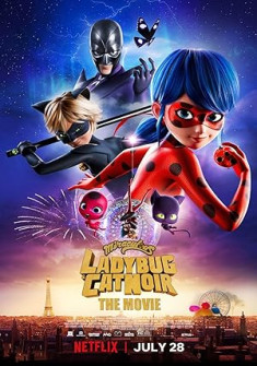Miraculous: Ladybug & Cat Noir, the Movie (2023) Full Movie Watch Online in Dual Audio HD Miraculous: Ladybug & Cat Noir, the Movie Full Movie Watch Online - 2023 Animation, Action, Adventure Film Poster