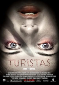 Turistas (2006) Full Movie Watch Online in Dual Audio HD Turistas Full Movie Watch Online - 2006 Horror, Mystery, Thriller Film Poster