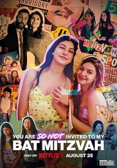 You Are So Not Invited to My Bat Mitzvah Full Movie Watch Online - 2023 Comedy Film Poster