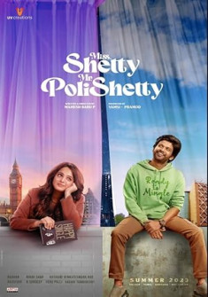 Miss Shetty Mr Polishetty (2023) Full Movie Watch Online in Hindi Dubbed HD Miss Shetty Mr Polishetty Full Movie Watch Online - 2023 Comedy, Drama, Romance Film Poster