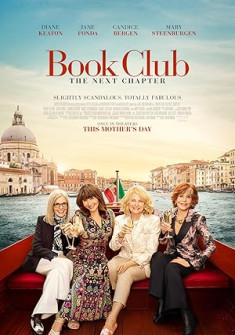 Book Club: The Next Chapter Full Movie Watch Online - 2023 Comedy, Romance Film Poster