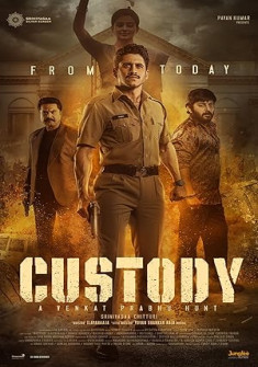 Custody (2023) Full Movie Watch Online in Hindi Dubbed HD Custody Full Movie Watch Online - 2023 Action, Drama, Thriller Film Poster