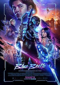 Blue Beetle (2023) Full Movie Watch Online in Dual Audio HD Blue Beetle Full Movie Watch Online - 2023 Action, Adventure, Sci-Fi Film Poster