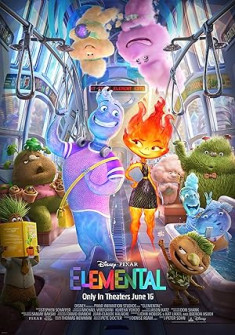 Elemental (2023) Full Movie Watch Online in Dual Audio HD Elemental Full Movie Watch Online - 2023 Animation, Adventure, Comedy Film Poster