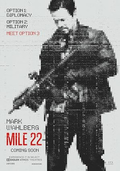 Mile 22 Full Movie Watch Online - 2018 Action, Crime, Thriller Film Poster