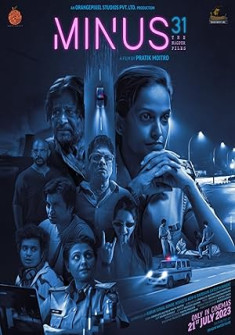 Minus 31: The Nagpur Files (2023) Full Movie Watch Online in HD Minus 31: The Nagpur Files Full Movie Watch Online - 2023 Crime, Music, Mystery Film Poster