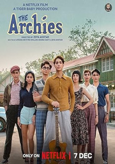 The Archies Full Movie Watch Online - 2023 Comedy, Drama, Musical Film Poster