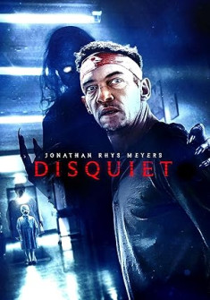 Disquiet (2023) Full Movie Watch Online in Dual Audio HD Disquiet Full Movie Watch Online - 2023 Horror, Mystery, Thriller Film Poster