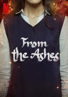 From the Ashes Full Movie Watch Online - 2024 Drama, Thriller Film Poster