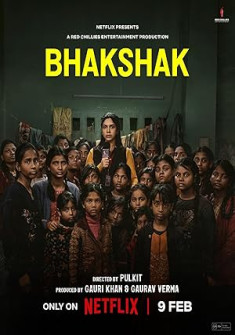 Bhakshak Full Movie Watch Online - 2024 Crime, Drama Film Poster