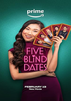 Five Blind Dates Full Movie Watch Online - 2024 Comedy, Romance Film Poster