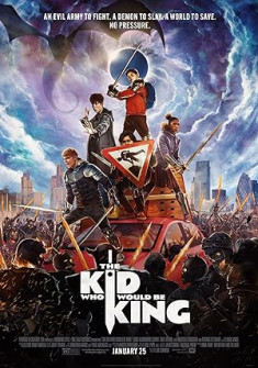 The Kid Who Would Be King Full Movie Watch Online - 2019 Action, Adventure, Family Film Poster