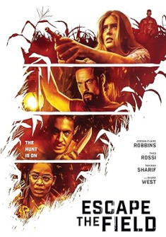 Escape the Field (2022) Full Movie Watch Online in Dual Audio HD Escape the Field Full Movie Watch Online - 2022 Horror, Thriller Film Poster