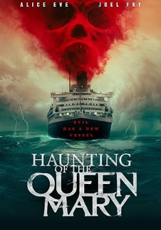 Haunting of the Queen Mary Full Movie Watch Online - 2023 Drama, Horror, Mystery Film Poster