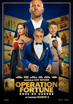 Operation Fortune: Ruse de Guerre Full Movie Watch Online - 2023 Action, Adventure, Comedy Film Poster